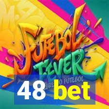 48 bet